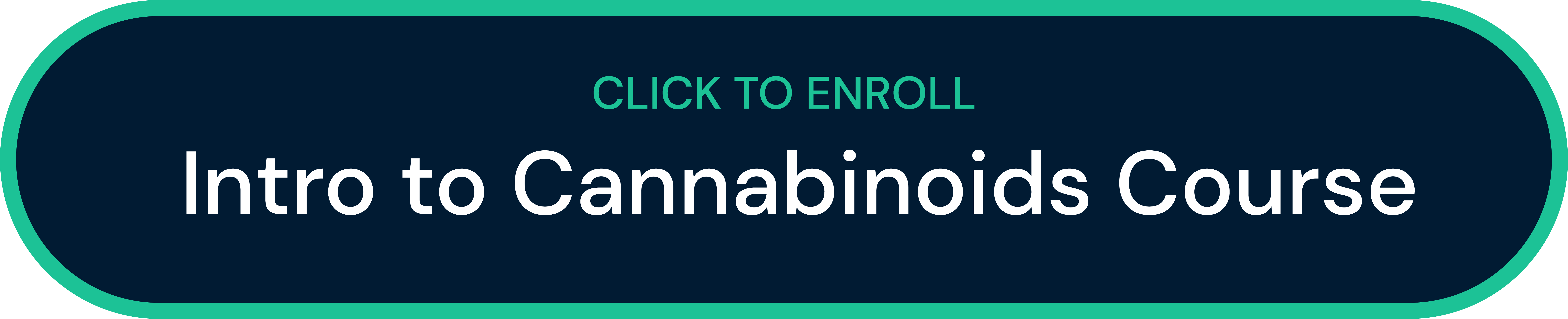 Enroll for free into the Intro to Cannabis Course